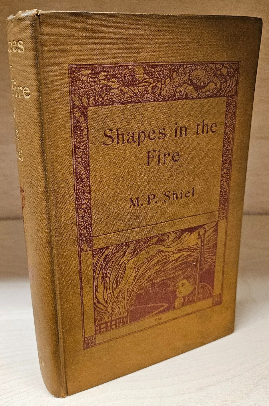 Shapes in the Fire by M.P. Shiel (First Edition)