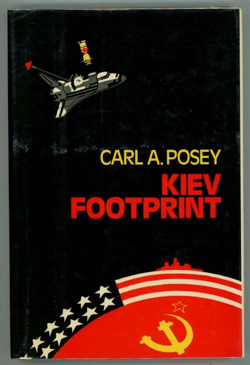 Kiev Footprint by Carl A. Posey (First UK Edition)