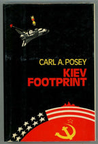 Kiev Footprint by Carl A. Posey (First UK Edition)
