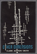 Other Dimensions by Clark Ashton Smith (First Edition)