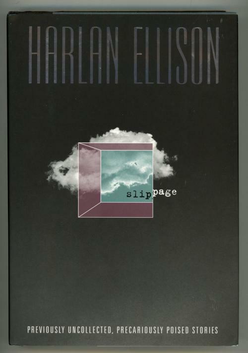 Slippage: Precariously Poised by Harlan Ellison (First Edition)