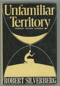 Unfamiliar Territory by Robert Silverberg Signed