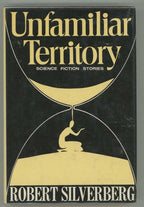 Unfamiliar Territory by Robert Silverberg Signed