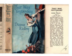 That Was Yesterday by Diana Ridley (First Edition) Ward Lock File Copy