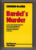 Bardel's Murder by Edmund McGirr (First UK Edition) Gollancz File Copy