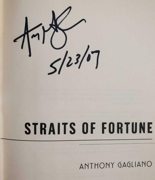 Straights Of Fortune by Anthony Gagliano (First Edition) Signed