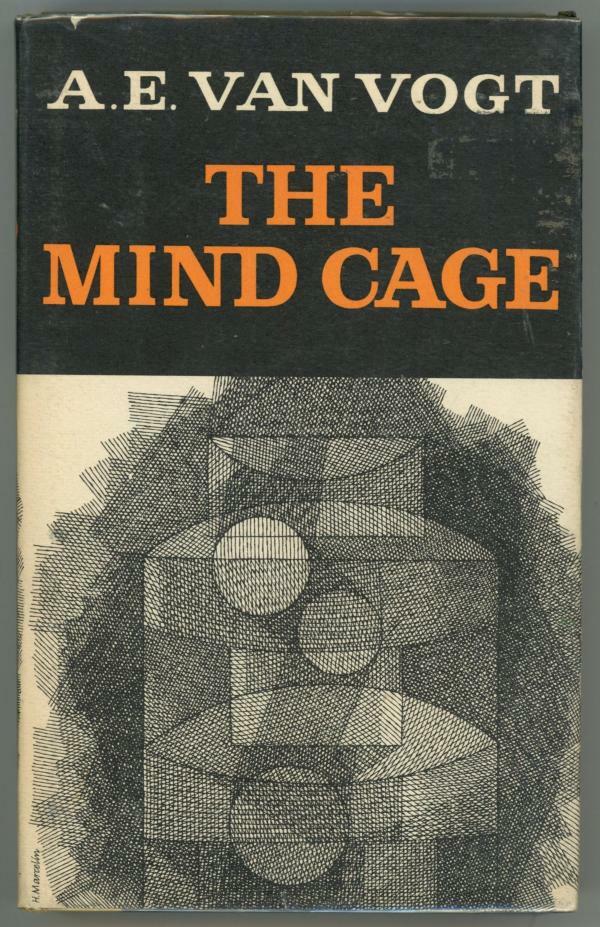 The Mind Cage: A Science-Fiction Novel by A.E. van Vogt (First Edition)