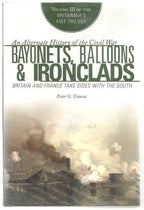 Bayonets, Balloons & Ironclads by Peter G. Tsouras (First Edition)
