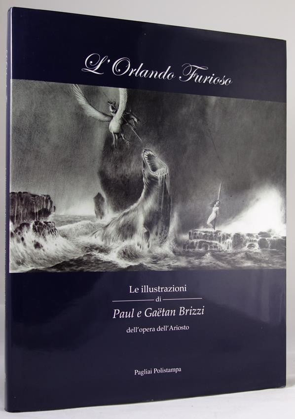 L'Orlando Furioso: Le Illustrazioni di Paul e Gaetan Brizzi by E. Brizzi (ed.) S