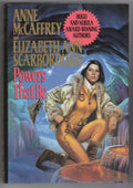 Powers that Be by Anne McCaffrey & Elizabeth Ann Scarborough (First Edition)