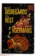 And Disregards the Rest by Paul Voermans (First UK Edition) File Copy