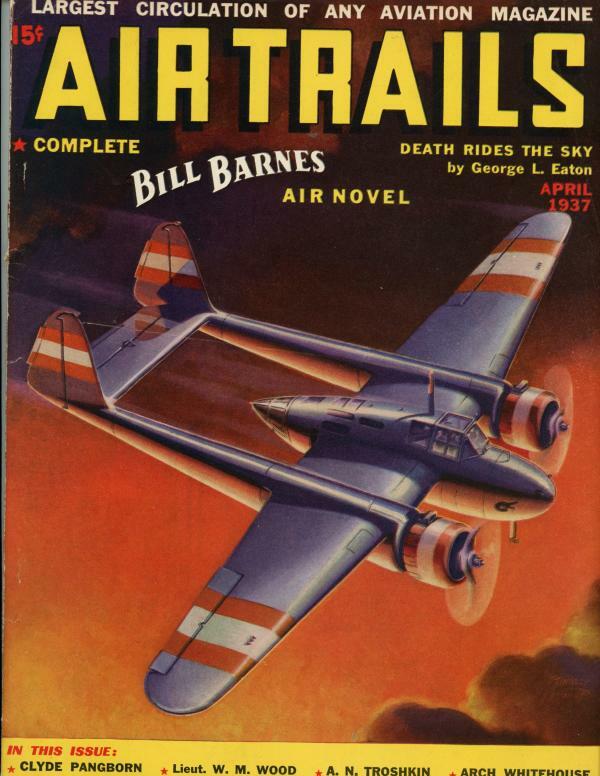 Air Trails Apr  1937 Full-Length Bill Barnes Novel Pulp