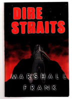 Dire Straits by Marshall Frank (First Edition)