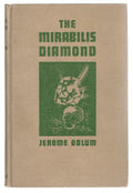 The Mirabilis Diamond by Jerome Odlum (First Edition)