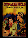 Sonalta Gold by Harold Bindloss (First Edition) File Copy