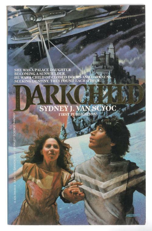 Darkchild by Sydney J. Van Scyoc (Berkley Trade Paperback)
