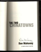 The Two Chinatowns by Dan Mahoney (First Edition) Signed