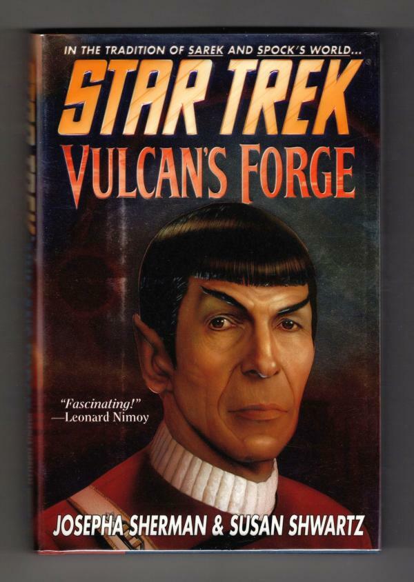 Vulcan's Forge (Star Trek: The Original Series) by Josepha Sherman (First Edi...
