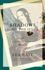 Shadows on the Ivy by Lea Wait (First Edition) Signed