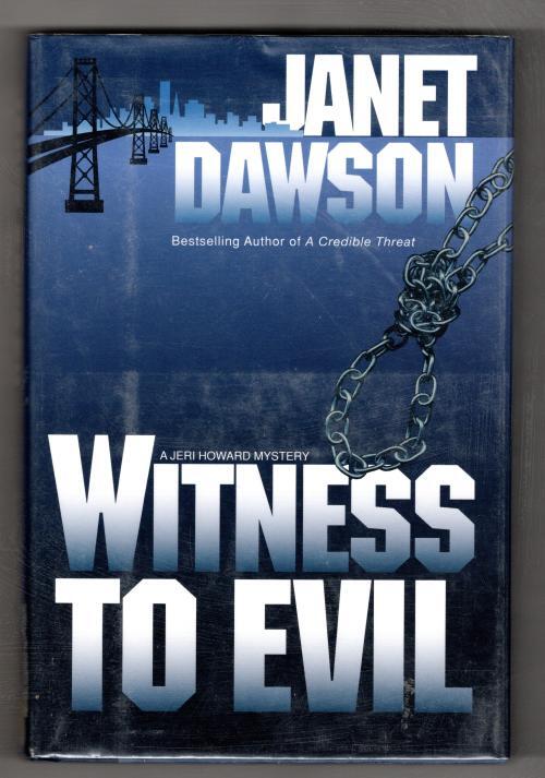 Witness to Evil by Janet Dawson (First Edition) Signed