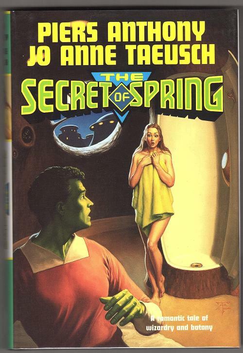 The Secret of Spring by Piers Anthony & Jo Anne Taeusch (First Edition)
