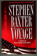 Voyage by Stephen Baxter (Advance Copy) - High Grade
