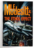 The Ethos Effect by L.E. Modesitt, Jr. (Second Printing)