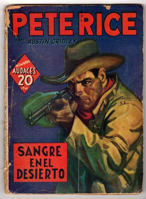 Pete Rice (Spanish) Oct 13 1939 Pulp Austin Gridley