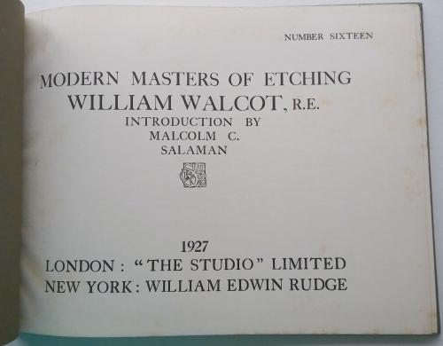 Modern Masters of Etching: William Walcot (Number Sixteen) 1927