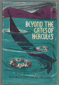 Beyond the Gates of Hercules by Elizabeth Borton De Trevino (First Edition)