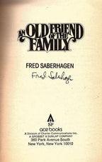 An Old Friend of the Family by Fred Saberhagen (First Printing) Signed