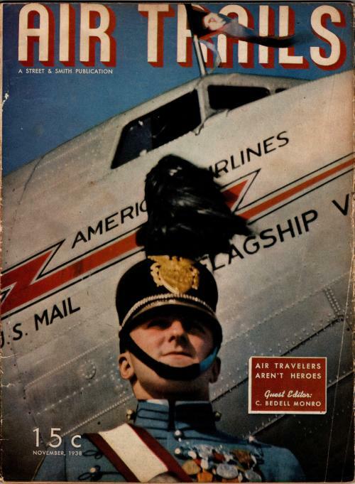 Air Trails Nov 1938 Guest Ed. C. Bedell Monro; George L. Eaton Pulp