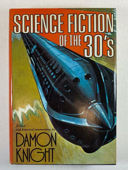 Science Fiction of the Thirties by Damon Knight (SFBC)