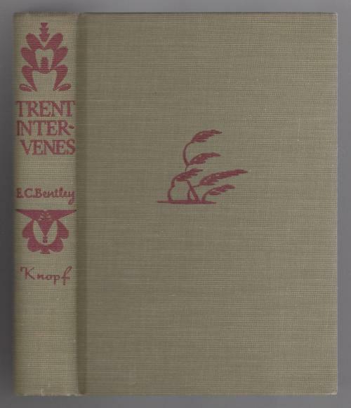 Trent Intervenes by E. C. Bentley (First U.S. Edition) Queen's Quorum