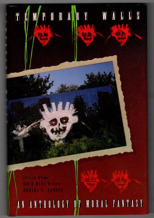 Temporary Walls: An Anthology by Greg Ketter (editor) First Edition
