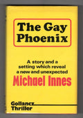 The Gay Phoenix by Michael Innes (First UK Edition) Gollancz File Copy
