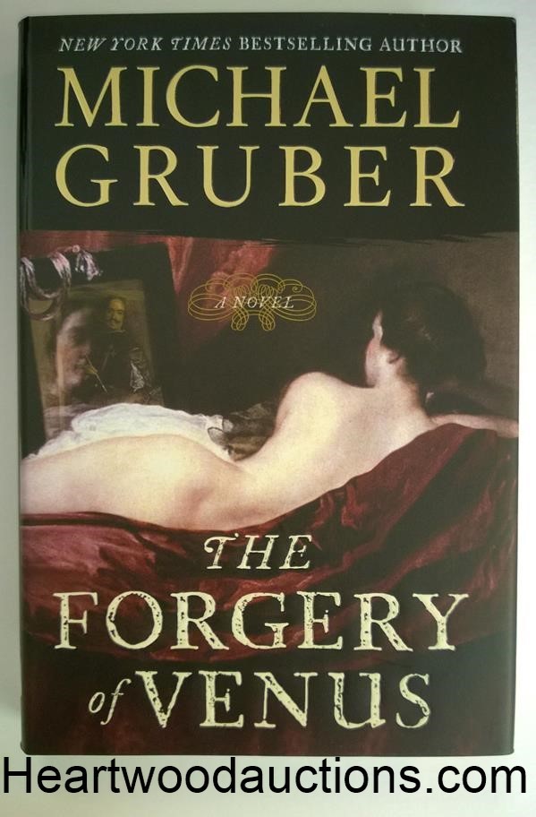 The FORGERY of VENUS by Michael Gruber FIRST