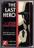 The Last Hero by Leslie Charteris (First U.S. Edition) Signed