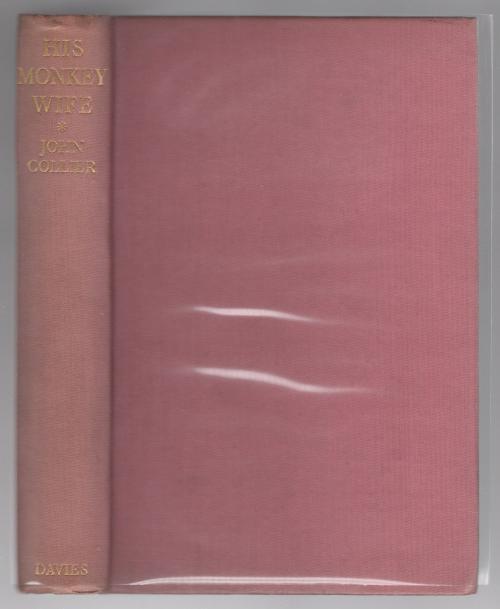 His Monkey Wife, or, Married to a Chimp by John Collier 1st Signed Starrett's...