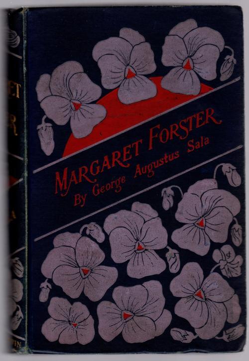 Margaret Forster by George Augustus Sala (First Edition)