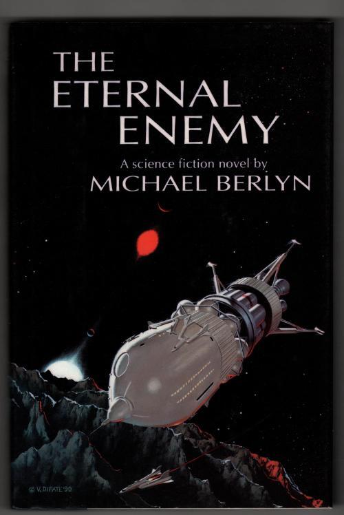 The Eternal Enemy by Michael Berlyn (First Edition)