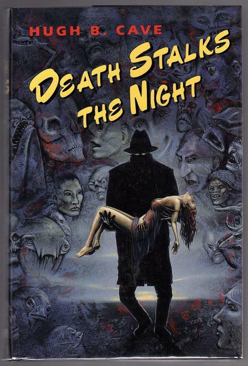 Death Stalks the Night by Hugh B. Cave (First Edition)