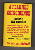 A Planned Coincidence by Bill Mortlock (First UK Edition) Gollancz File Copy