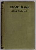 Spider Island by Sean M'Guire (First Edition)