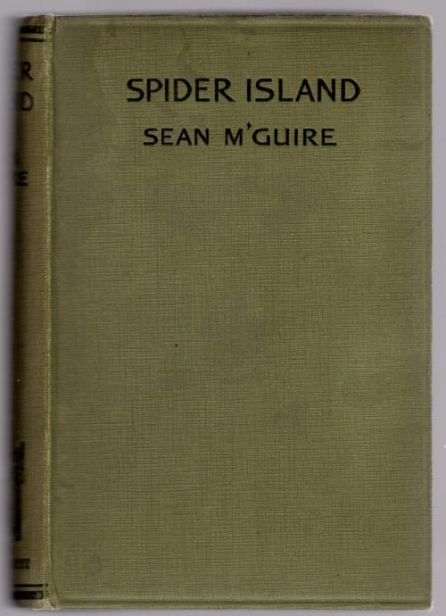 Spider Island by Sean M'Guire (First Edition)