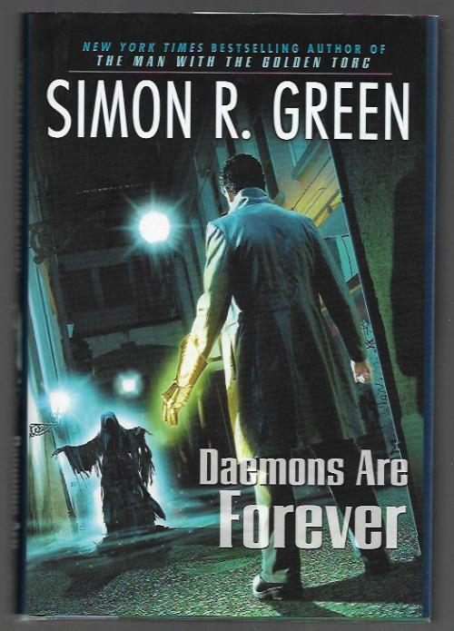 Daemons are Forever by Simon R. Green (First Edition)