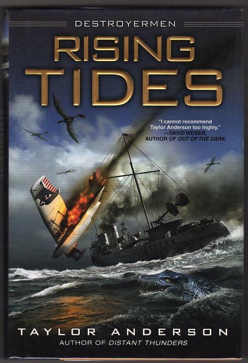 Rising Tides by Taylor Anderson (First Edition)