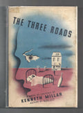 The Three Roads by Kenneth Millar (First Edition)