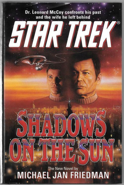 Shadows on the Sun by Michael Jan Friedman (First Edition)