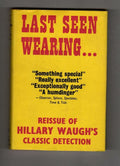 Last Seen Wearing--- by Hillary Waugh (Gollancz Detection) File Copy